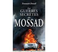 Les Guerres Secrètes Du Mossad