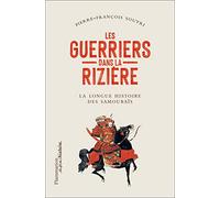 Les Guerriers dans la rizière Pierre Souyri (Auteur)