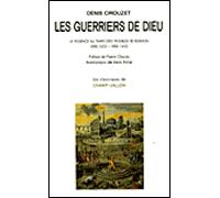 Les guerriers de Dieu - La violence au temps des troubles de - Denis Crouzet - Champ Vallon - broché - Essai