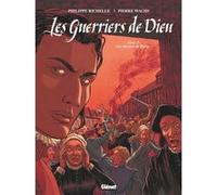 Les Guerriers de Dieu - Tome 03 Philippe Richelle (Auteur), Pierre Wachs (Dessinateur)