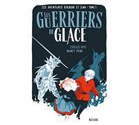 Les guerriers de glace - Les aventures d'Alduin et Léna - Tome 1 - Roman aventure dès 9 ans - NATHAN Jeunesse (1)