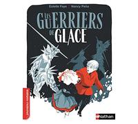 Les Guerriers de glace - Les aventures d'Alduin et Léna - Tome 1 - Roman aventure dès 9 ans - NATHAN Jeunesse
