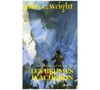 Les Guerriers De L'eternité Tome 2 - Les Brumes D'acheron