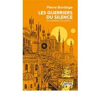 Les guerriers du silence - Pierre Bordage - Atalante - Poche - Roman