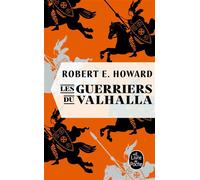 Les Guerriers du Valhalla - Robert Ervin Howard - Lgf - Poche - Roman