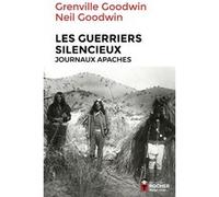 Les Guerriers silencieux: Journaux apaches