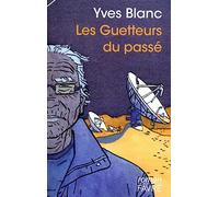 Les Guetteurs du passé