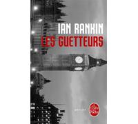 Les Guetteurs - Ian Rankin - Lgf - Poche - Roman
