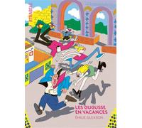 Les Gugusse en vacances - Emilie Gleason - Atrabile - broché - Bande dessinée
