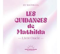 Les Guidances de Mathilda