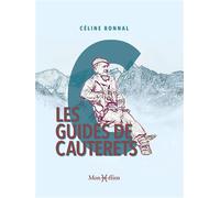 Les guides de Cauterets - Céline Bonnal - Monhelios - relié - Beau livre