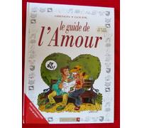 Jacky Goupil – Les Guides en BD – Tome 16 : L'Amour – Cartonné