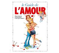 Les Guides en BD - Tome 16 L'Amour - Jacky Goupil - Vents d'Ouest - cartonné - Bande dessinée
