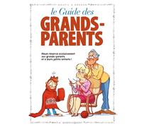 Les Guides en BD - Tome 18 Les Grands-parents - Jacky Goupil - Vents d'Ouest - cartonné - Bande dessinée