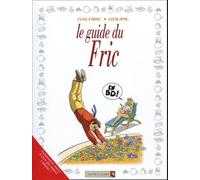 Jacky Goupil – Les Guides en BD Tome 27 : Le Fric – Cartonné