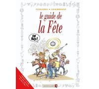 Les Guides en BD - Tome 36 La Fête - Christian Godard - Vents d'Ouest - cartonné - Bande dessinée