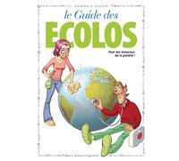 Les Guides en BD - Tome 41 Les Ecolos - Christian Godard - Vents d'Ouest - cartonné - Bande dessinée
