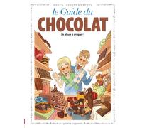 Jacky Goupil – Les Guides en BD, Tome 42 : Le Chocolat – Cartonné – Vents d'Ouest