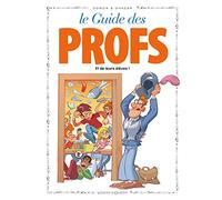 Les Guides en BD - Tome 43: Les Profs