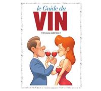Jack Domon et Ohazar – Les Guides en BD Tome 49 : Le Guide du Vin – Vents d'Ouest