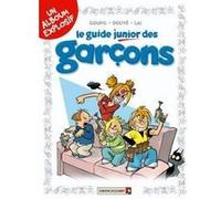 Les Guides Junior - Tome 01 Jacky Goupil (Auteur), Sylvia Douyé (Auteur), Fabio Lai (Dessinateur)