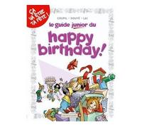 Les Guides Junior - Tome 04 L'happy birthday - Jacky Goupil - Vents D'ouest - cartonné - Bande dessinée