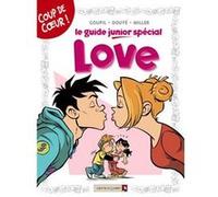 Les Guides Junior - Tome 06 Jacky Goupil (Auteur), Sylvia Douyé (Auteur), Fabio Lai (Dessinateur), Eric Miller (Dessinateur)