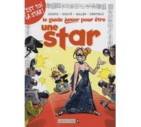 Les Guides Junior - Tome 09: Pour être une star