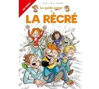 Les Guides Junior - Tome 17 Jacky Goupil (Auteur), Sylvia Douyé (Auteur), Cédric Ghorbani (Dessinateur)
