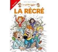 Jacky Goupil – Les Guides Junior Tome 17 : La Récré – Cartonné