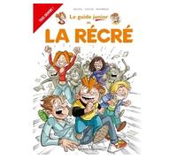 Les Guides Junior - Tome 17 La Récré - Jacky Goupil - Vents D'ouest - cartonné - Bande dessinée