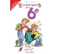 Les Guides Junior - Tome 18: La 6e