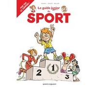 Les Guides Junior - Tome 20 Jacky Goupil (Auteur), Sylvia Douyé (Auteur), Eric Miller (Dessinateur)