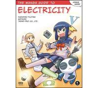 Les guides mangas de l'électricité - Kazuhiro Fujitaki - H & K Eds - broché - Scolaire / Universitaire