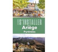 Les guides s'installer Ariège Pyrénées