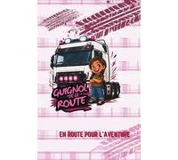 Les guignols de la route : En route pour l'aventure.: Bloc-notes Rose