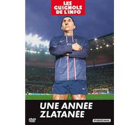 Les Guignols De L'info 2012/2013 : Une Année Zlatanée