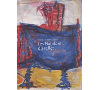 Les habitants du reflet - Danièle Aubert Schmitt - Lelivredart - broché - Beau livre