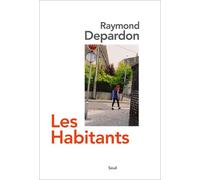 Les Habitants - Raymond Depardon - Seuil - relié - Beau livre