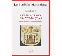 Les habits des francs-maçons: Gants,tabliers et autres vêtements