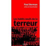 Les habits neufs de la terreur - Paul Berman - Hachette Litterature - broché - Etude