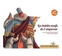 Les habits neufs de l'Empereur Hans-Christian Andersen (Auteur), Marc Majewski (Illustration)