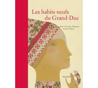 Les Habits neufs du Grand-Duc - Hans-Christian Andersen - Nuages - relié - Contes et légendes jeunesse