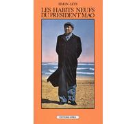 Les Habits neufs du président Mao Chronique de la Révolution culturelle - Simon Leys - Ivrea - broché - Essai