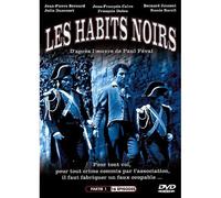 Les Habits Noirs - Partie 1