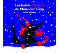 Les habits rouges de Monsieur Loup