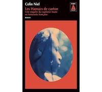 Colin Niel – Les Hamacs de carton – Une enquête du capitaine Anato en Amazonie française – Actes Sud