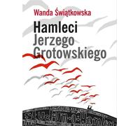 Les Hamlets de Jerzy Grotowski