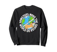 Les Hamsters Font Tourner Le Monde, Journée de la Terre Sweatshirt