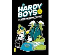 Les Hardy Boys : La Maison sur la falaise